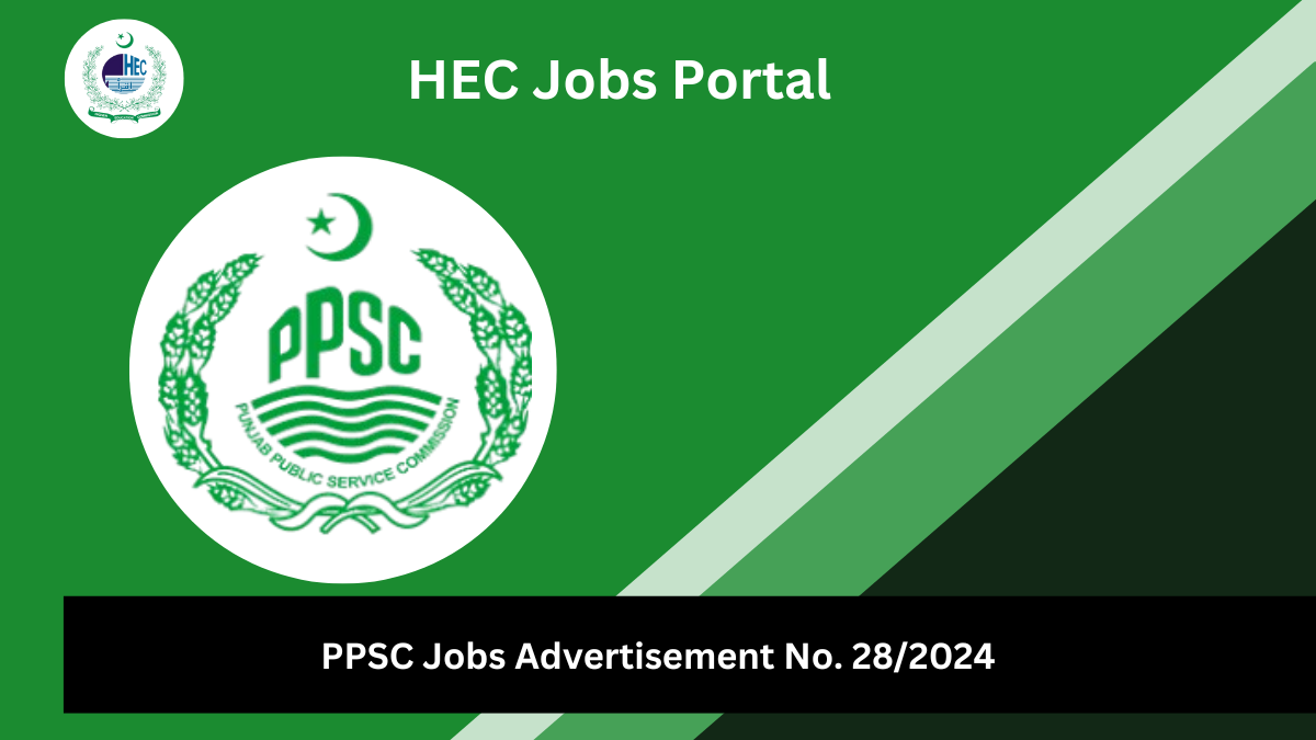 PPSC Jobs Advertisement No. 28